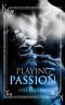 [Thrill my heart 02] • Playing Passion